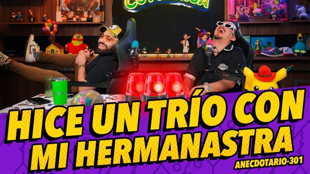 Anecdotario 301 – Hice un trío con mi hermanastra