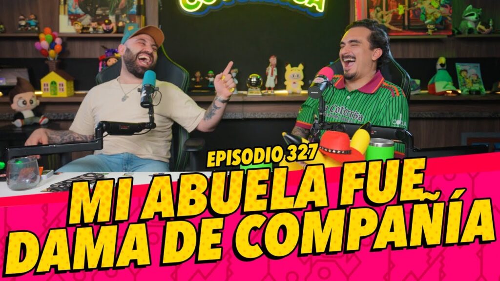 Episodio 327 – Mi abuela fue dama de compañía