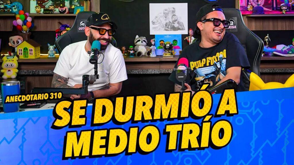 Anecdotario 310 – Se durmió a medio trío