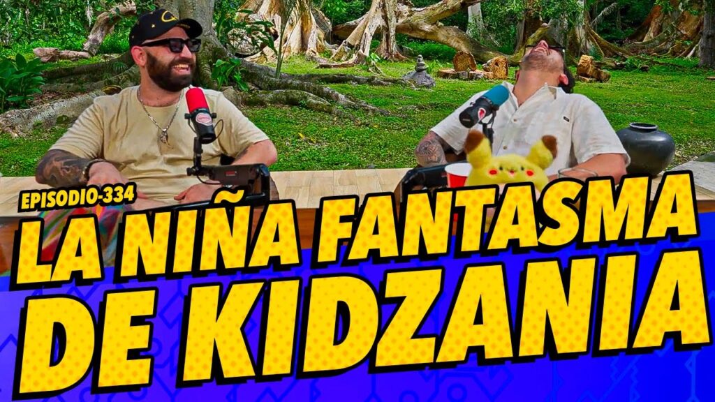 Episodio 334 – La niña fantasma de KidZania