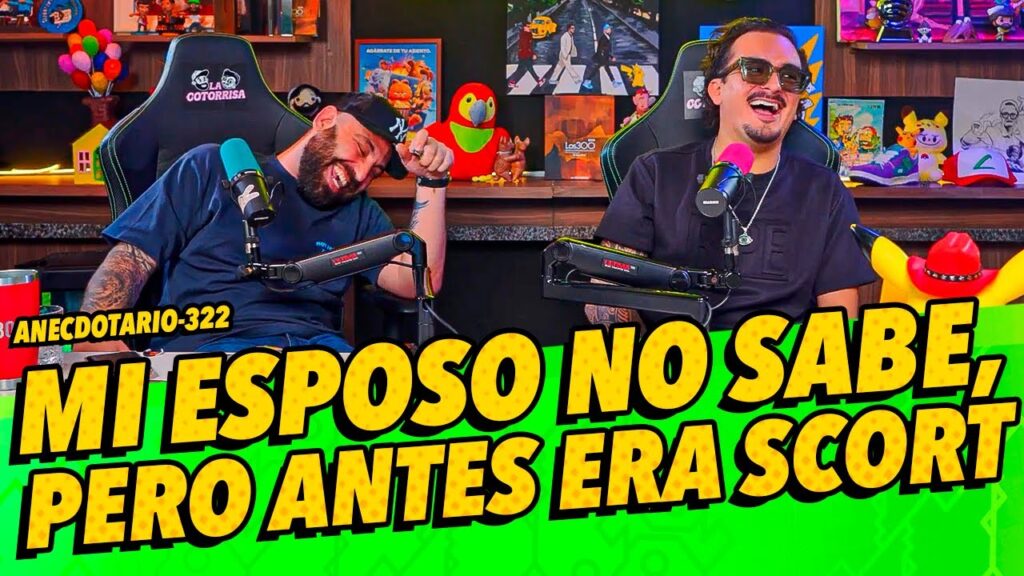 Anecdotario 322 – Mi esposo no sabe, pero antes era Scort