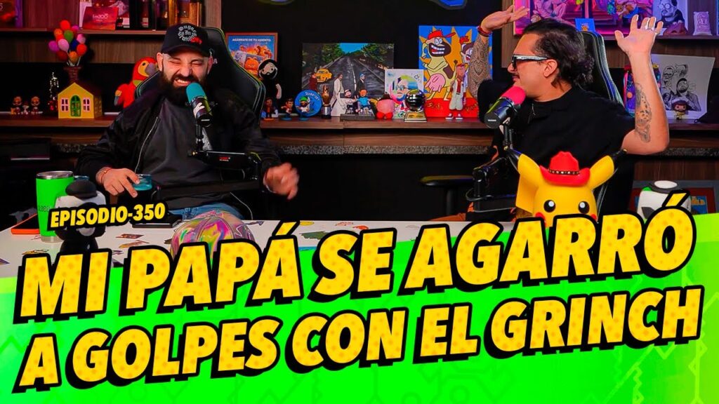 Episodio 359 – Mi papá se agarró a golpes con el Grinch