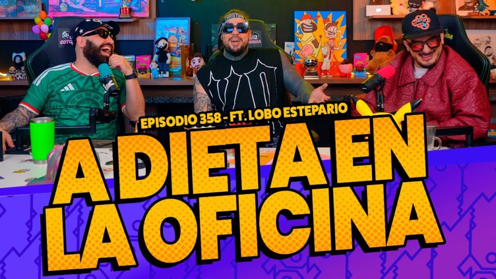 Episodio 358 – Nos ponemos a dieta en la oficina Ft. Lobo Estepario