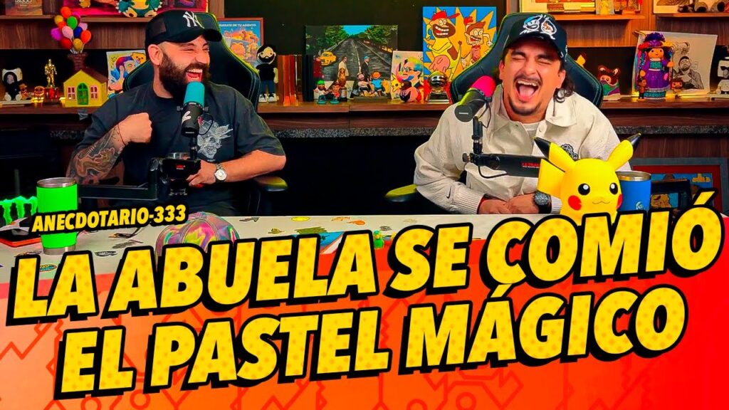 Anecdotario 333 – La Abuela se comió el Pastel Mágico