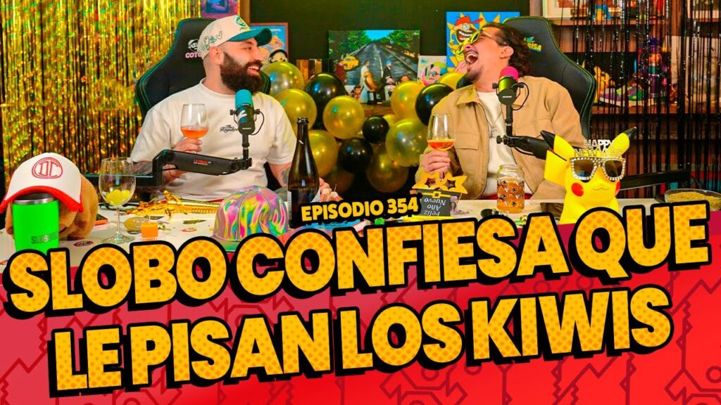 Episodio 354 – Slobo confiesa que le pisan los KIWIS