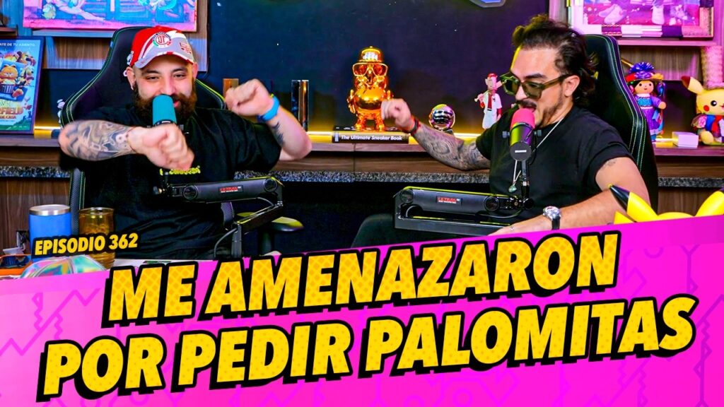 Episodio 362 – Me amenazaron por pedir palomitas